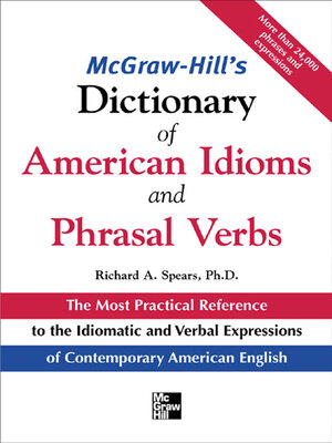 cover image of McGraw-Hill's Dictionary of American Idoms and Phrasal Verbs